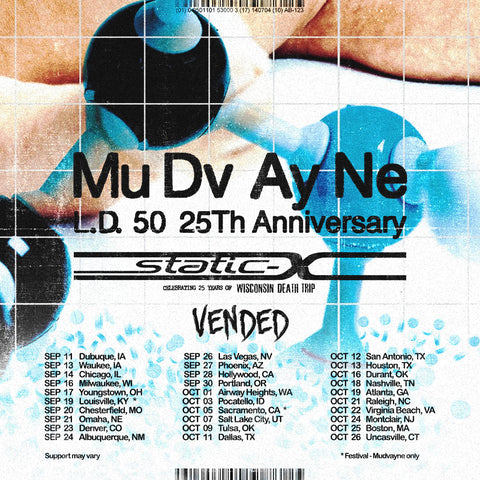 Announcing New Dates with Mudvayne for the L.D. 50, 25th Anniversary Tour.